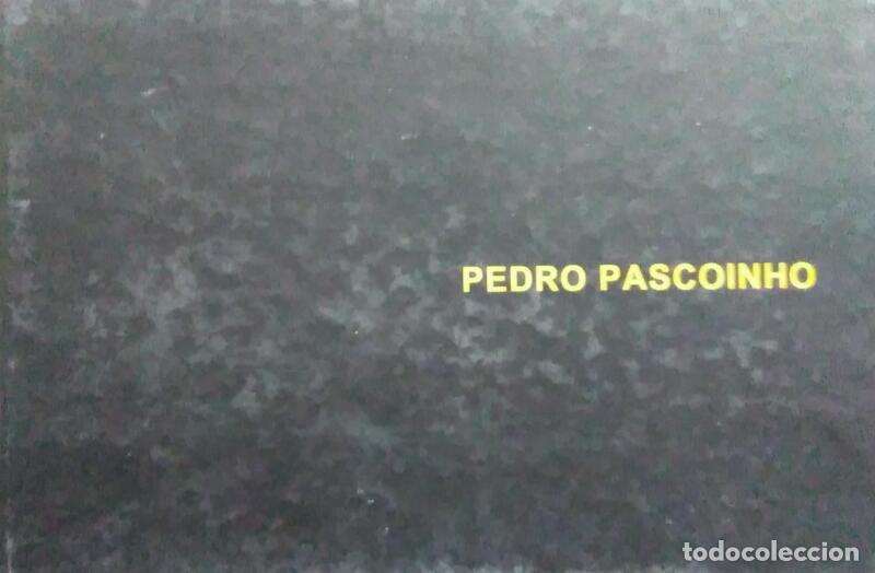 Old books: PEDRO PASCOINHO - &laquo;COLLECTORS&raquo;.