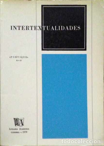 Old books: INTERTEXTUALIDADES, &laquo;PO&Eacute;TIQUE&raquo;, N.&ordm; 27.