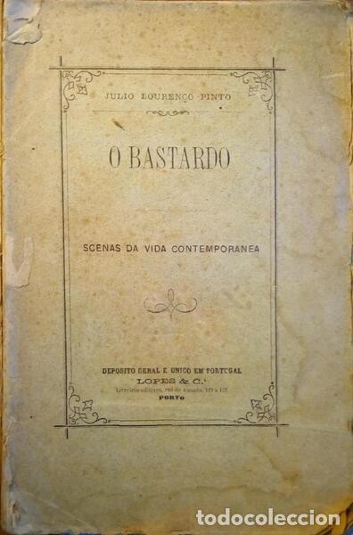Libros antiguos: PINTO. (J&uacute;lio Louren&ccedil;o) - O BASTARDO. - Foto 1