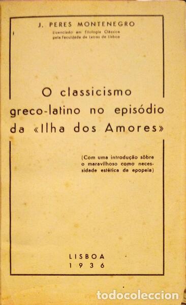 Antiquarische B&uuml;cher: PERES MONTENEGRO. (J.) - O CLASSICISMO GRECO-LATINO NO EPIS&Oacute;DIO DA ILHA DOS AMORES.