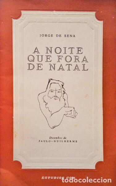 Antiquarische B&uuml;cher: SENA. (Jorge de) - A NOITE QUE FORA DE NATAL.