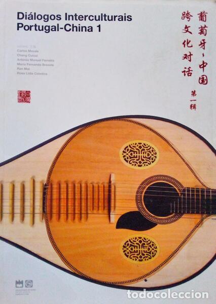 Libros antiguos: MORAIS. (Carlos) e outros. - DI&Aacute;LOGOS INTERCULTURAIS PORTUGAL-CHINA 1.