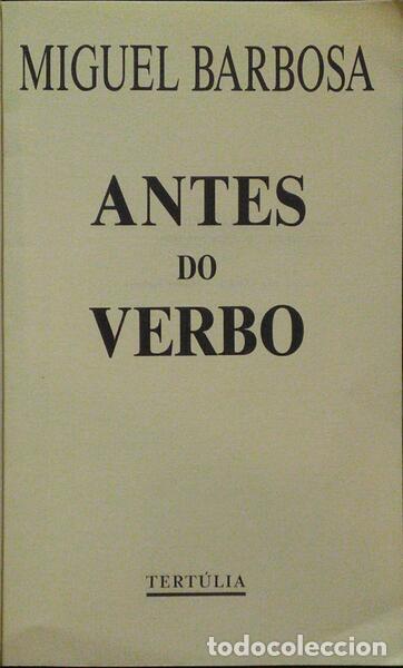Old books: BARBOSA. (Miguel) - ANTES DO VERBO.
