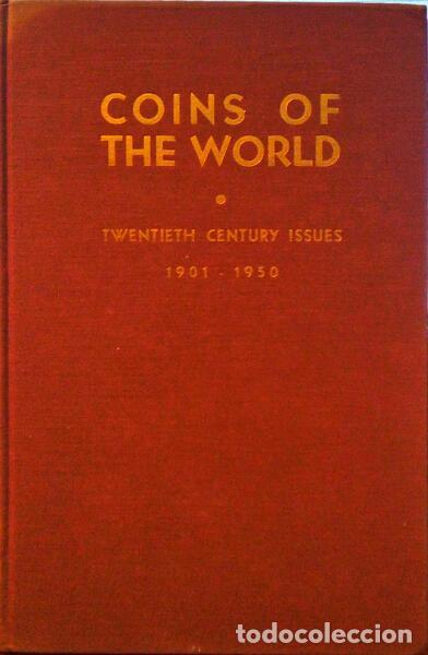 Libros antiguos: RAYMOND. (Wayte) - COINS OF THE WORLD, TWENTIETY CENTURY ISSUES 1901-1950. [2 OBRAS]