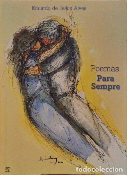 Libros antiguos: JESUS ALVES. (Eduardo de) - POEMAS PARA SEMPRE.