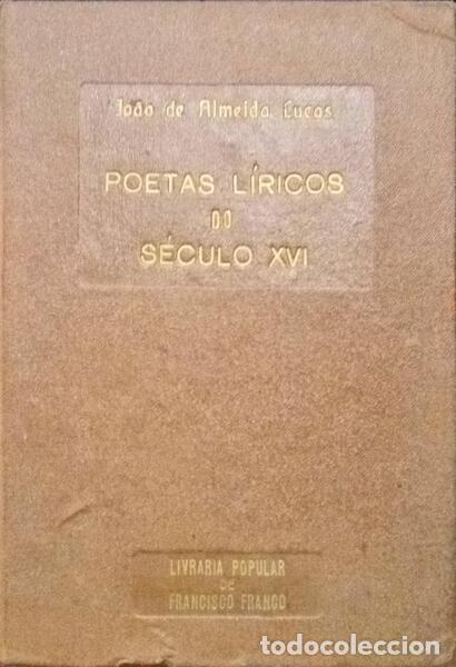 Libri antichi: POETAS L&Iacute;RICOS DO S&Eacute;CULO XVI.