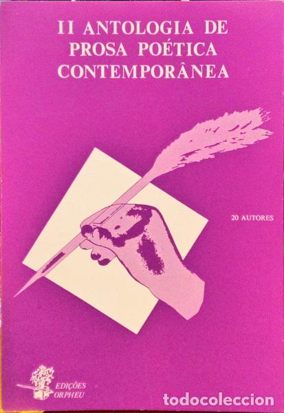 Libri antichi: SEGUNDA ANTOLOGIA DE PROSA PO&Eacute;TICA CONTEMPOR&Acirc;NEA.