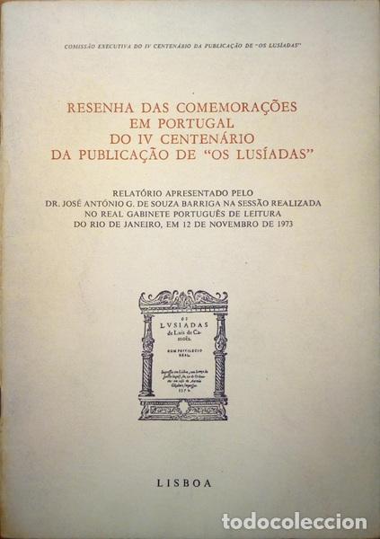 Libri antichi: SOUZA BARRIGA. (Jos&eacute; Ant&oacute;nio G. de) - RESENHA DAS COMEMORA&Ccedil;&Otilde;ES EM PORTUGAL DO IV CENTEN&Aacute;RIO DA PUBLI