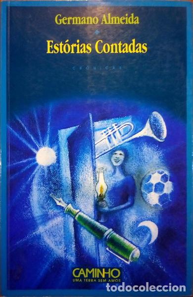 Libros antiguos: ALMEIDA. (Germano) - EST&Oacute;RIAS CONTADAS. - Foto 1