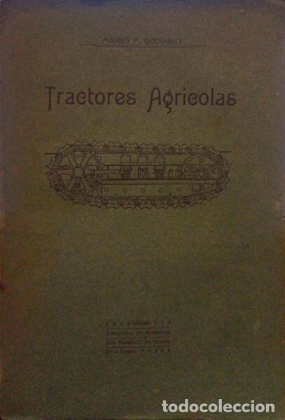 Libros antiguos: GODINHO. (Mario) - TRACTORES AGRICOLAS. - Foto 1