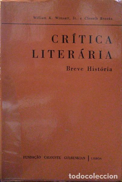 Libros antiguos: WIMSATT. (William K.) e Cleanth Brooks. - CR&Iacute;TICA LITER&Aacute;RIA, BREVE HIST&Oacute;RIA.