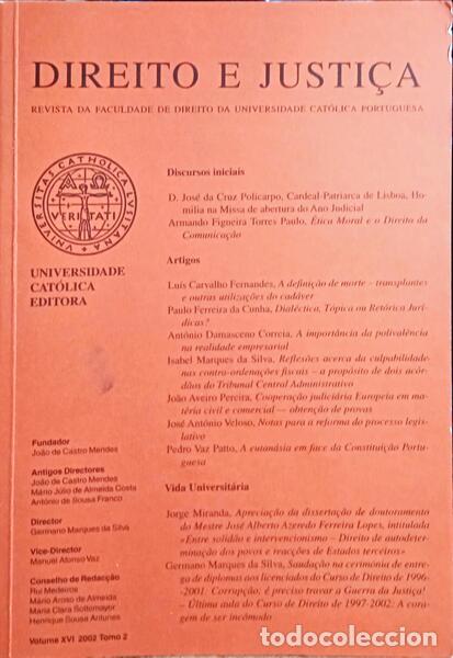 Libri antichi: DIREITO E JUSTI&Ccedil;A, REVISTA DA FACULDADE DE DIREITO DA UNIVERSIDADE CAT&Oacute;LICA PORTUGUESA, VOLUME XVI -