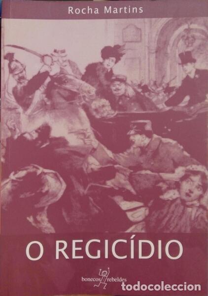 Libros antiguos: ROCHA MARTINS. (Francisco Jos&eacute; da) - O REGIC&Iacute;DIO. - Foto 1