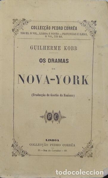 Old books: KOBB. (Guilherme) - OS DRAMAS DE NOVA-YORK.