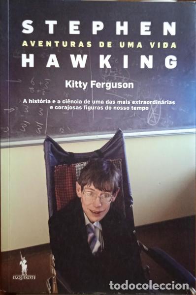 Libros antiguos: FERGUSON. (Kitty) - STEPHEN HAWKING, AVENTURAS DE UMA VIDA. - Foto 1