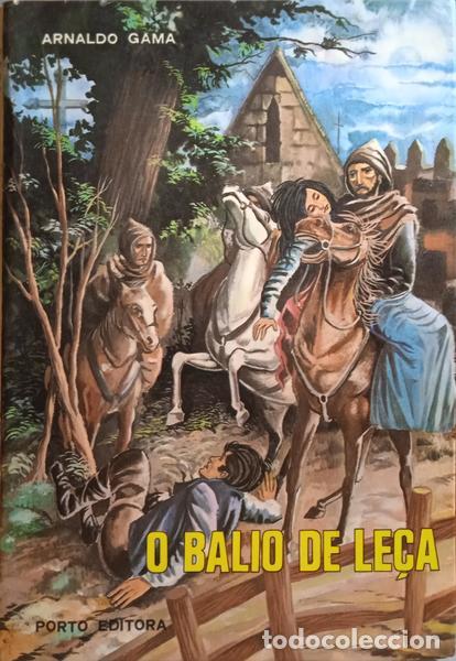 Libros antiguos: GAMA. (Arnaldo) - O BALIO DE LE&Ccedil;A. - Foto 1