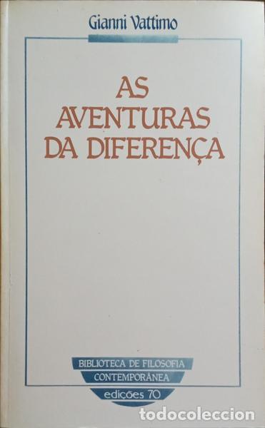 Libros antiguos: VATTIMO. (Gianni) - AS AVENTURAS DA DIFEREN&Ccedil;A. - Foto 1
