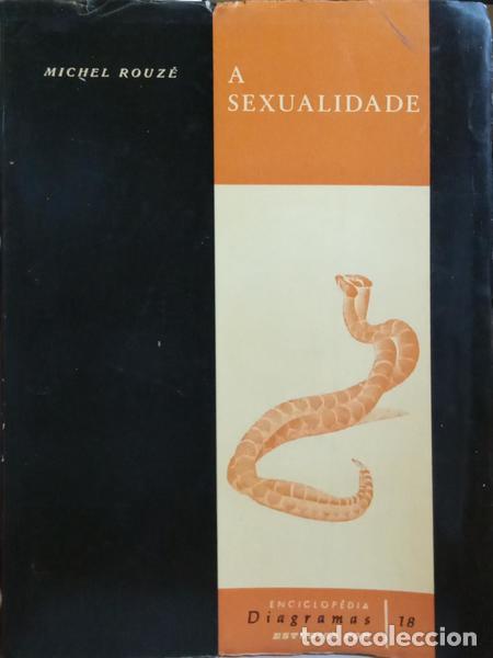 Libros antiguos: ROUZ&Eacute;. (Michel) - A SEXUALIDADE. - Foto 1
