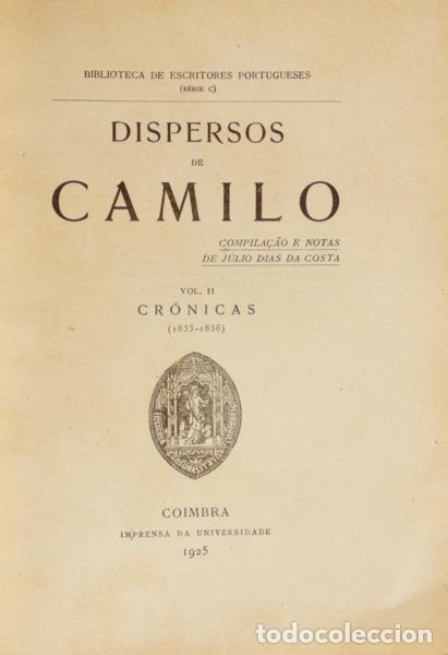 Libros antiguos: CASTELO BRANCO. (Camilo) - DISPERSOS DE CAMILO. [5 VOLS.] - Foto 1
