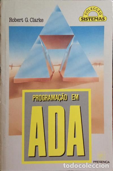 Libros antiguos: CLARK. (Robert G.) - PROGRAMA&Ccedil;&Atilde;O EM ADA. - Foto 1