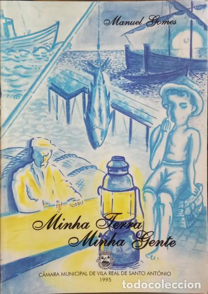 Libros antiguos: GOMES. (Manuel) - MINHA TERRA MINHA GENTE. - Foto 1