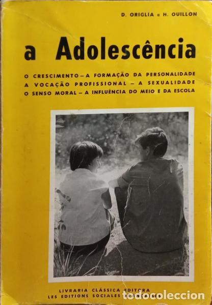 Libros antiguos: ORIGLIA. (D.) e H. Ouillon. - A ADOLESC&Ecirc;NCIA. - Foto 1