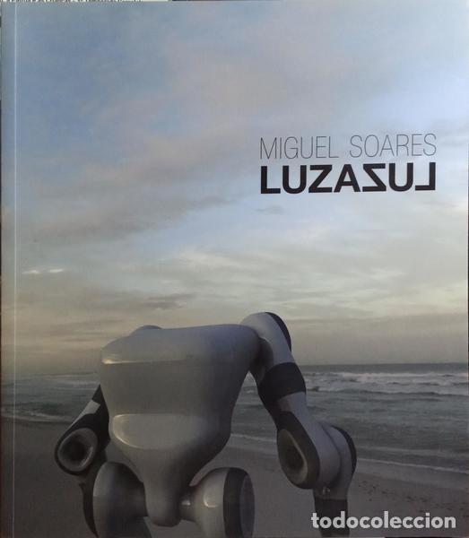 Libros antiguos: SOARES. (Miguel), Adelaide Ginga e Bernhard Serexhe. - LUZ AZUL. - Foto 1