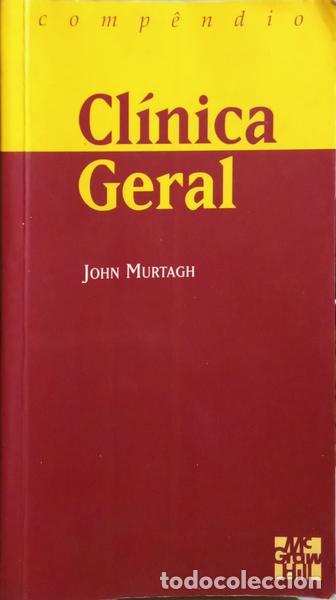 Libros antiguos: MURTAGH. (John) - CL&Iacute;NICA GERAL. - Foto 1