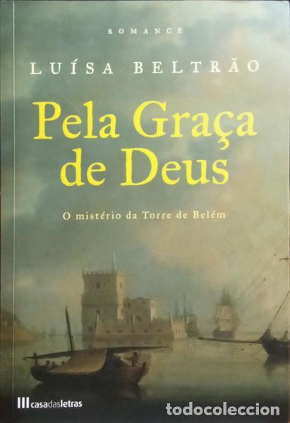 Libros antiguos: BELTR&Atilde;O. (Lu&iacute;sa) - PELA GRA&Ccedil;A DE DEUS. - Foto 1