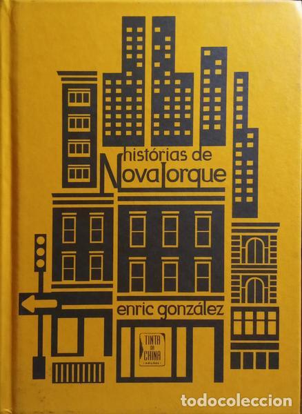Libros antiguos: GONZ&Aacute;LEZ. (Enric) - HIST&Oacute;RIAS DE NOVA IORQUE. - Foto 1