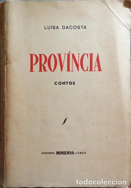 Libros antiguos: DACOSTA. (Lu&iacute;sa) - PROV&Iacute;NCIA. - Foto 1