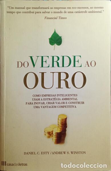 Libros antiguos: ESTY. (Daniel C.) e Andrew S. Winston. - DO VERDE AO OURO. - Foto 1