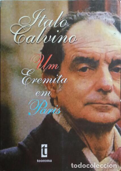 Libros antiguos: CALVINO. (Italo) - UM EREMITA EM PARIS. - Foto 1