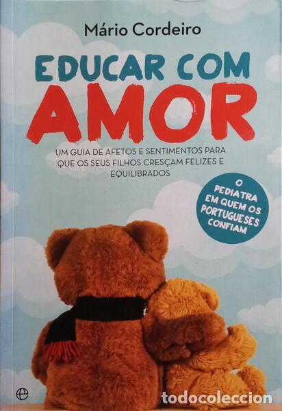 Libros antiguos: CORDEIRO. (M&aacute;rio) - EDUCAR COM AMOR. - Foto 1
