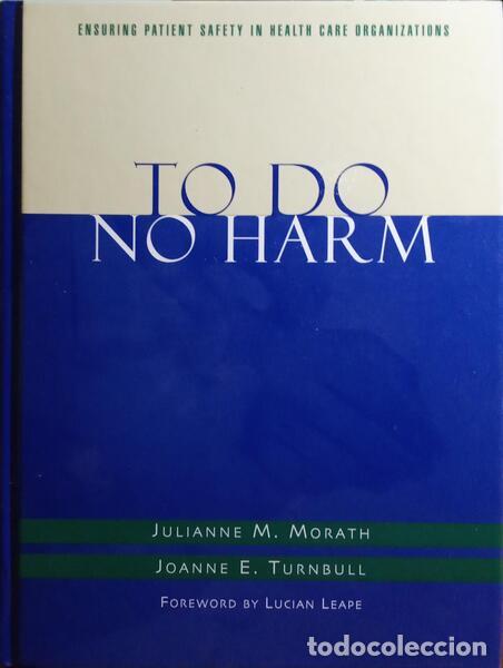 Libros antiguos: MORATH. (Julianne M.) e Joanne E. Turnbull. - TO DO NO HARM. - Foto 1