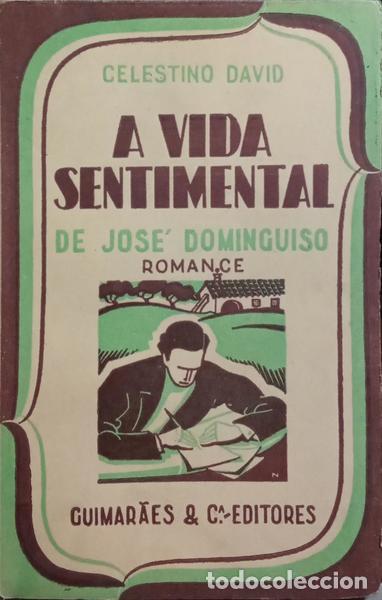 Libros antiguos: DAVID. (Celestino) - A VIDA SENTIMENTAL DE JOS&Eacute; DOMINGUISO. - Foto 1