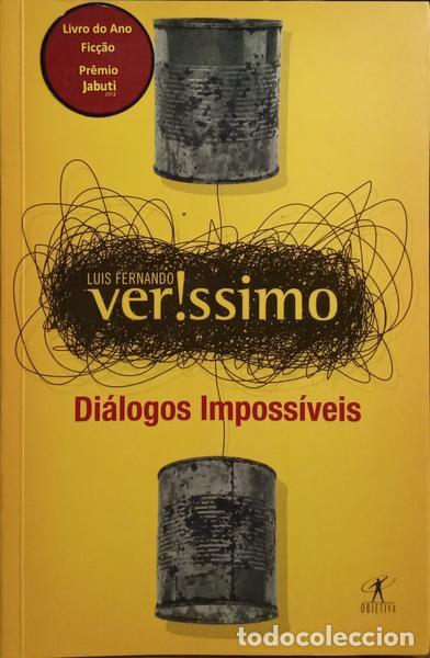 Libros antiguos: VERISSIMO. (Luis Fernando) - DI&Aacute;LOGOS IMPOSS&Iacute;VEIS. - Foto 1