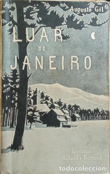 Libros antiguos: GIL. (Augusto) - LUAR DE JANEIRO. [6.&ordf; EDI&Ccedil;&Atilde;O] - Foto 1