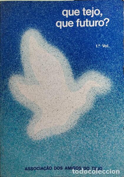 Libros antiguos: QUE TEJO, QUE FUTURO? - Foto 1