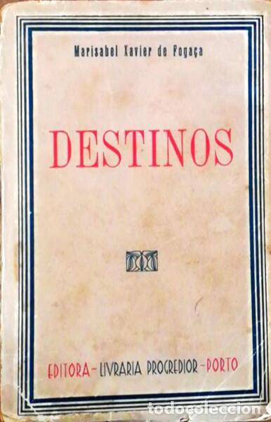 Libros antiguos: XAVIER DE FOGA&Ccedil;A. (Marisabel) - DESTINOS. - Foto 1