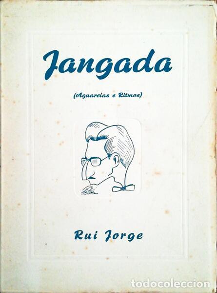Libros antiguos: JORGE. (Rui) - JANGADA (AGUARELAS E RITMOS). - Foto 1