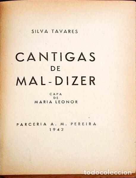 Libros antiguos: SILVA TAVARES. - CANTIGAS DE MAL-DIZER. - Foto 1