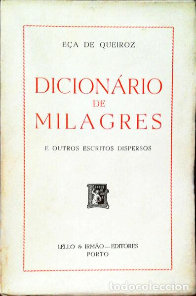 Libros antiguos: QUEIR&Oacute;S. (E&ccedil;a de). - DICON&Aacute;RIO DE MILAGRES. - Foto 1