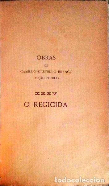 Libros antiguos: CASTELO BRANCO. (Camilo) - O REGICIDA. - Foto 1