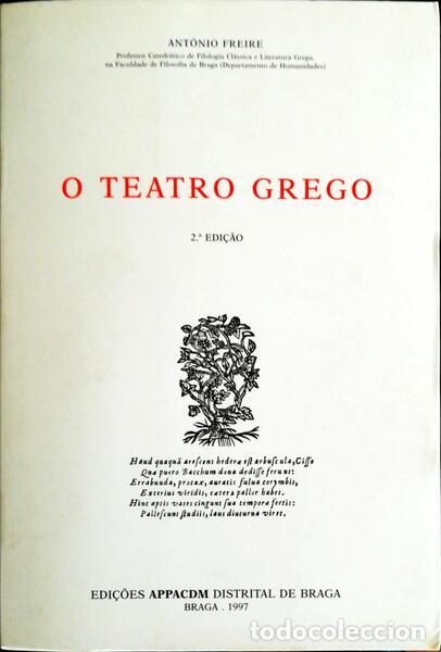 Libros antiguos: FREIRE. (Ant&oacute;nio) - O TEATRO GREGO. - Foto 1