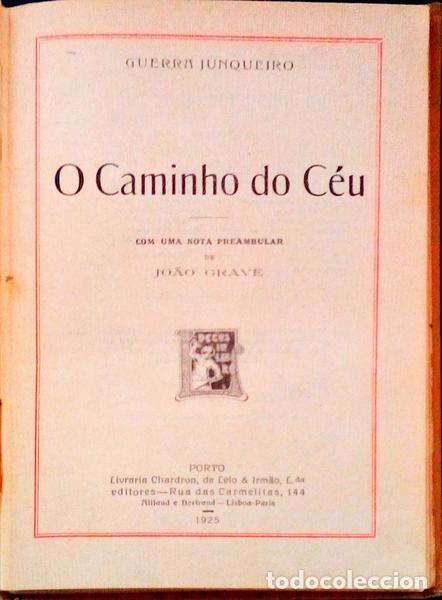 Libros antiguos: GUERRA JUNQUEIRO. (Ab&iacute;lio Manuel) - O CAMINHO DO C&Eacute;U. - Foto 1
