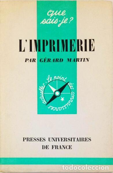 Libros antiguos: MARTIN. (Gerard) - L&#39;IMPRIMERIE. - Foto 1