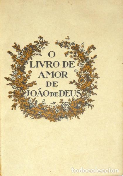 Libros antiguos: DEUS. (Jo&atilde;o de) - O LIVRO DE AMOR. - Foto 1