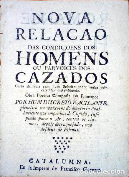 Antiquarische B&uuml;cher: NOVA RELA&Ccedil;&Atilde;O DAS CONDI&Ccedil;OENS DOS HOMENS OU PARVOICES DOS CAZADOS.