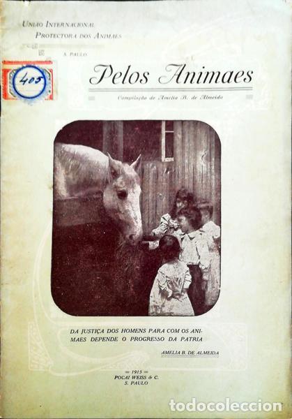Libros antiguos: ALMEIDA. (Amelia. B. de) - PELOS ANIMAES. - Foto 1
